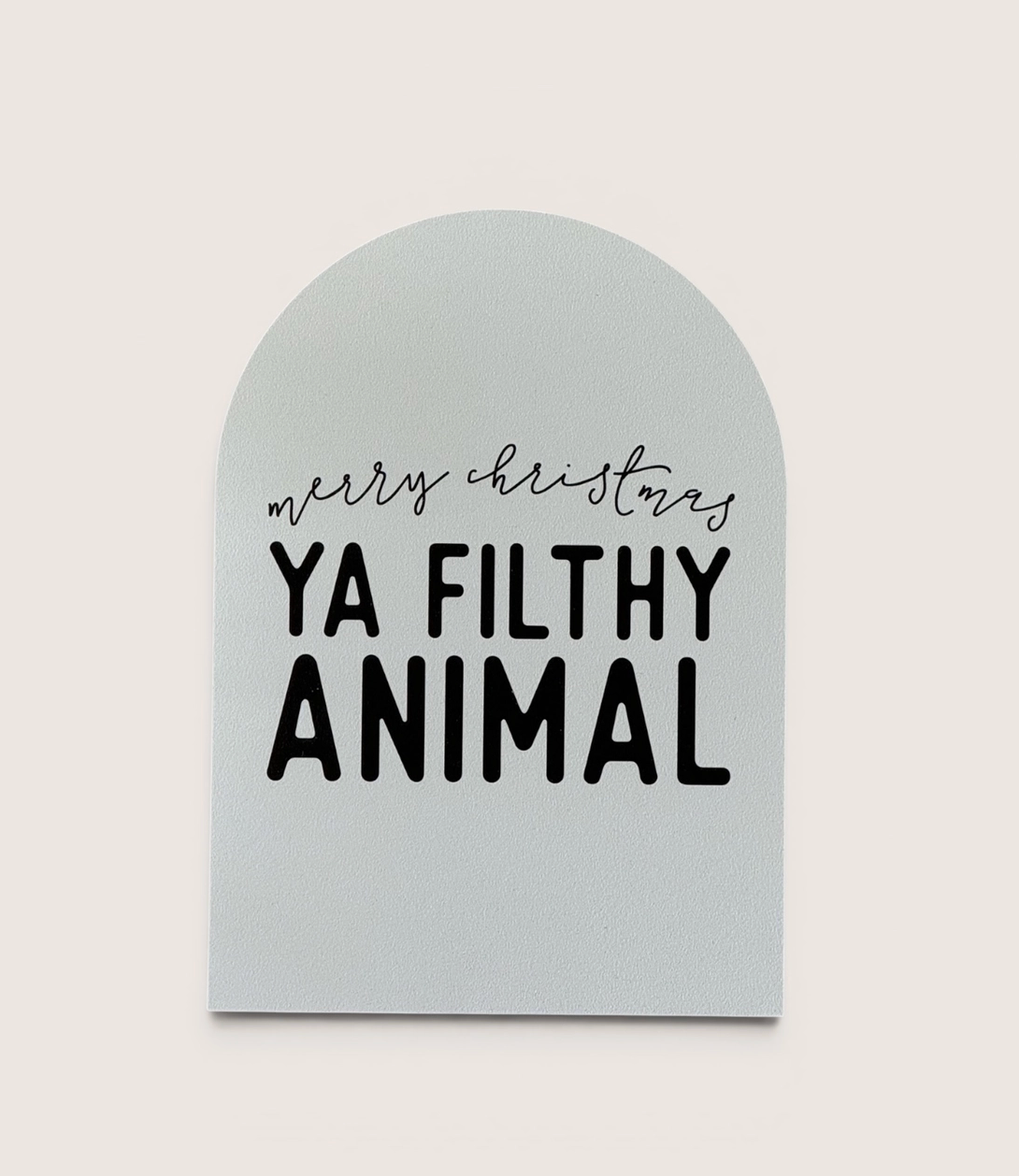 Merry Christmas, Ya Filthy Animal! | Arch